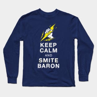 Keep calm and Smite Baron Long Sleeve T-Shirt